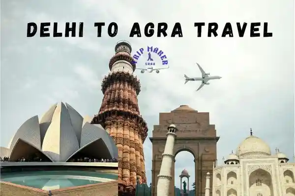 Delhi Agra Attraction Blog